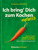 Umschlag »Ich bring’ Dich zum Kochen – vegetarisch« von Susanne Kirstein
